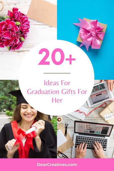 I have made a list of Graduation Gifts For Her