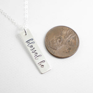 "blessed be" Necklace / Charm - Sterling Silver, Gold Filled or Rose Gold Filled.
